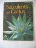 LIVRE SUCCULENT CACTUS -CULTURE DES CACTUS DE 1972 EDITION PHILIP EDINGER - Giardinaggio