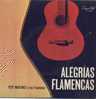 45T Pepe Martinez Y Los Flamencos : Alegrias Flamencas - Autres - Musique Espagnole