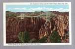 Suspension Bridge Over The Royal Gorge, Canon City, Colorado - Autres & Non Classés