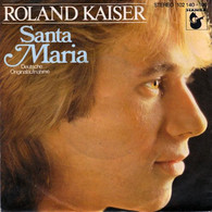 * 7" * ROLAND KAISER - SANTA MARIA (Holland 1980 Ex-!!!) - Altri - Musica Tedesca