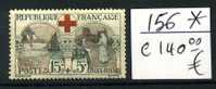 Croix Rouge 156* Charnière Et BIEN CENTRE  Yv: >  140 € - Unused Stamps