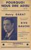 Partition De POURQUOI NOUS DIRE ADIEU (Yo Siempre Te Esperé) Chanté Par Henry Garat - Sonstige & Ohne Zuordnung