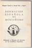 Libro "Albergues Y Refugios De Montana En Las Cordilleras Espanolas"; Federacion Espanola De Montanismo; 38 P.1968 - Geography & Travel