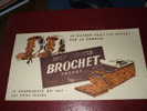 BUVARD :PAIN D´EPICES BROCHET FRERE LA GOURMANDISE QUI FAIT LES BONS ELEVES 21CMX 11.5CM - Gingerbread