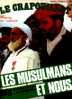 LE CRAPOUILLOT N° 92 Du 02/1987  " LES MUSULMANS Et NOUS " - Politique