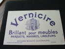 BUVARD: VERNICIRE BRILLANT POUR MEUBLES-PARQUETS-MARBRES-LINOLEUMS-TAILLE: 20  X12.8 CM - Produits Ménagers