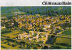 Carte Postale 52.  Chateauvillain  Vue D´avion Trés Beau Plan - Chateauvillain