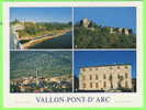 VALLON-PONT-D´ARC (07) - 4 MULTIVUES - ÉDIT. YVON - CIRCULÉE EN 1998 - - Vallon Pont D'Arc