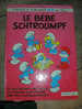 Le Bébé Schtroumpf 12° Série 4 Histoires De Schtroumpf. - Other & Unclassified