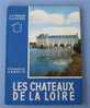 La France Illustrée : Les Chateaux De La Loire - Gebelin 1960 -l23 - Pays De Loire