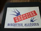 BUVARD:BISCOTTES GREGOIRE ALLEGEES BISCOTTES "AUX MARTINETS"-TAILLE: 21 X 13.5 CM - Biscottes