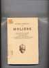Tout Le Théâtre De MOLIÈRE En 8 Volumes - 30 Pièces De Théâtre Et Des Poésies - Edition Société Des Belles Lettres - Autori Francesi