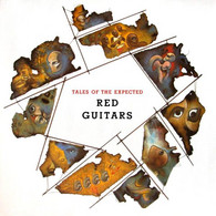 * LP * RED GUITARS - TALES OF THE EXPECTED (Germany 1986 Ex-!!!) - Rock