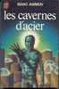 J´AI LU S-F N° 404 " LES CAVERNES D´ACIER " ISAAC-ASIMOV  DE  1982  374 PAGES - J'ai Lu