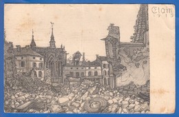 Frankreich; Etain 1915; Les Ruines De La Guerre; 1916 Feldpost - Etain