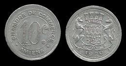 NECESSITE :  AMIENS  . 10 Cts  . 1920 . - Monétaires / De Nécessité