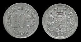 NECESSITE :  AMIENS  . 10 Cts  . 1920 . - Monetari / Di Necessità