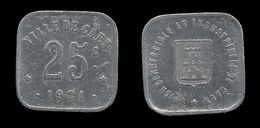 NECESSITE :  CAEN . 25 Ct  . 1921 . - Monedas / De Necesidad