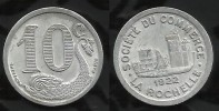 NECESSITE : LA ROCHELLE   . 10cts . 1922. - Monedas / De Necesidad