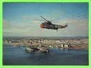 HELICOPTER NAVY HS-9 - QUONSET POINT NAVAL AIR STATIO, ,RI  - MAX SILVERSTEIN & SON - - Hubschrauber