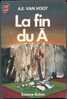 J´AI LU S-F N° 1601 " LA FIN DU A  " VAN-VOGT  DE 1986  252 PAGES - J'ai Lu