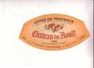 COTES DE PROVENCE  -  1982 -  CHATEAU DU ROUET - Vin De Pays D'Oc