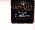 PINEAU DES CHARENTES  -  REYNAC - Bergerac