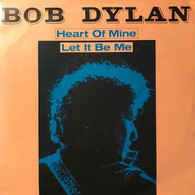 BOB  DYLAN   °  HEART  OF  MINE - Autres - Musique Anglaise