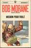 BOB MORANE " MISSION POUR THULE  " MARABOUT-POCKET  N° 1056  TYPE 8 OU 9 - Adventure