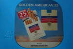 Tapis "passe-monnaie" Neuf  Collector !!!!!!!!!!!!  Pub Cigarettes Golden-American - Autres & Non Classés