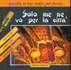 SOLO ME NE VO PER LA CITTA' - Other - Italian Music