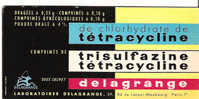 BUVARD - TETRACYCLINE - TRISULFAZINE TETRACYCLINE - LABORATOIRES DELAGRANGE - PARIS - CARTONEX - NEUF - Chemist's