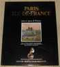 Pays Et Gens De France -  Paris Ile De France - Larousse Selection 1987 - Paris