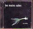 LES  MAINS  SALES  °°°°°°°LES  FEINTES    13  TITRES    CD  NEUF - Sonstige - Franz. Chansons