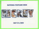 PHARR, TX  - NATIONAL POSTCARD WEEK, 2004 - MICKEY - DEMARIS ELROD SWINT - - Otros & Sin Clasificación