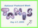 PHARR, TX - NATIONAL POSTCARD WEEK, 2005 - TAMIS - DEMARIS  ELROD SWINT - - Altri & Non Classificati