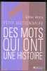 DES  MOTS  QUI ONT  UNE  HISTOIRE  DE  GILLES  HENRY - Woordenboeken