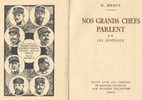 1914-1918 - Nos Grands Chefs Parlent Par W.Sérieyx  - Dessins De Courtois - Numéro : 484/1500 . - Frans