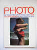 PHOTO N° 45 JUIN 1971  112 Pages  8 Photographes Pour Une Star De 18 Ans, C. LELOUCH - Fotografia