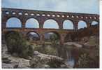 Le Pont Du Gard. Remoulins. Aqueduc Romain Construit En L'an 19 Avant J.C. La Provence Romaine. - Remoulins