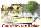 BATEAUX /  FRANCE / CROISIERE Sur Le RHONE / Avignon, Camargue / CPM NEUVE Pliure Bas - Binnenschepen