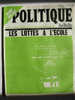 POLITIQUE HEBDO N°8  DECEMBRE 1971   30 Pages LES LUTTES A L'ECOLE - Politique