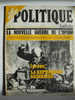 POLITIQUE HEBDO N°4  NOVEMBRE 1971   30 Pages LA NOUVELLE GUERRE DE L'OPIUM - Politiek