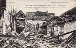 CHAUNY : Les Ruines Historiques Créées Par Le Vandalisme Prussien, La France Reconquise (1917) - Chauny