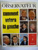 LE NOUVEL OBSERVATEUR N° 237 MAI 1969 54 P  COMMENT VOTERA LA GAUCHE? - Política