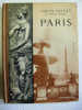 PARIS   LOUIS GILLET   Edition Flammarion 1937  128 Pages -  132 Gravures - Parijs