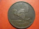 2680 IRELAND EIRE IRLANDA  1 PENNY  GALLINA POULE ANIMAL      AÑO / YEAR  1931  VF+ - Irlande