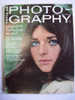 PHOTO-GRAPHY POPULAR N° 66 AVRIL 1970 180 Pages - Fotografie