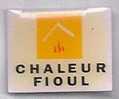 Chaleur Fioul - Brandstoffen