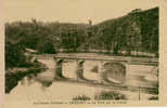 La Creuse Illustrée Crozant Le Pont Sur La Creuse - Crozant